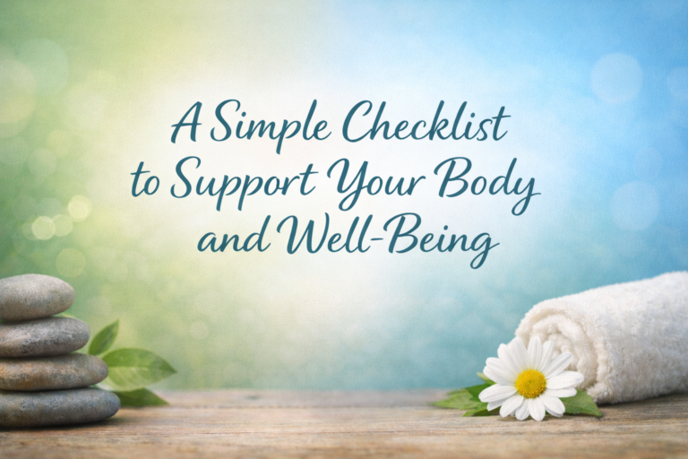 A Simple Checklist to Support Your Body and Well-Being